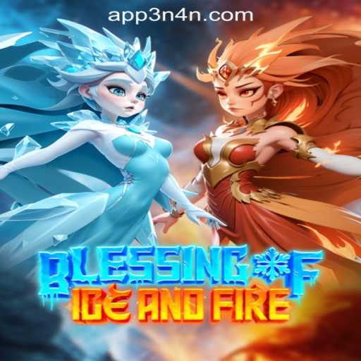 Exploring the Exciting World of Blessing of Ice and Fire
