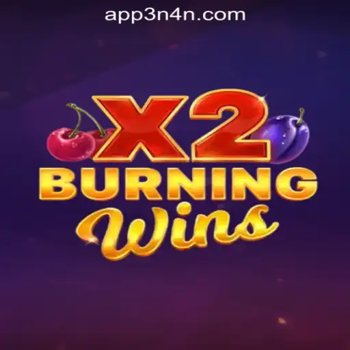 Experience the Thrill of BurningWinsX2 at 3N4N Online Casino Philippines