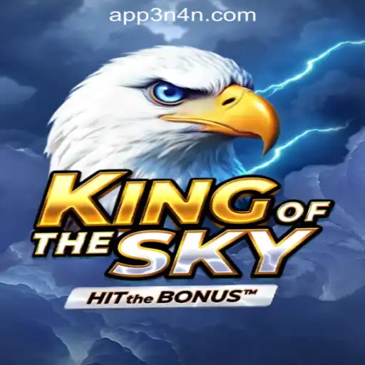 Unveiling KingOfTheSky: A Soaring Adventure in 3N4N Online Casino Philippines