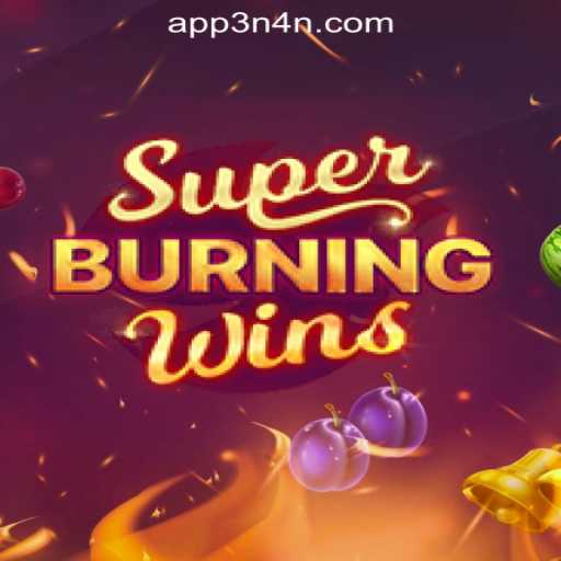Experience the Thrill of SuperBurningWins at 3N4N Online Casino Philippines